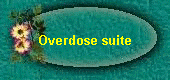 Overdose suite